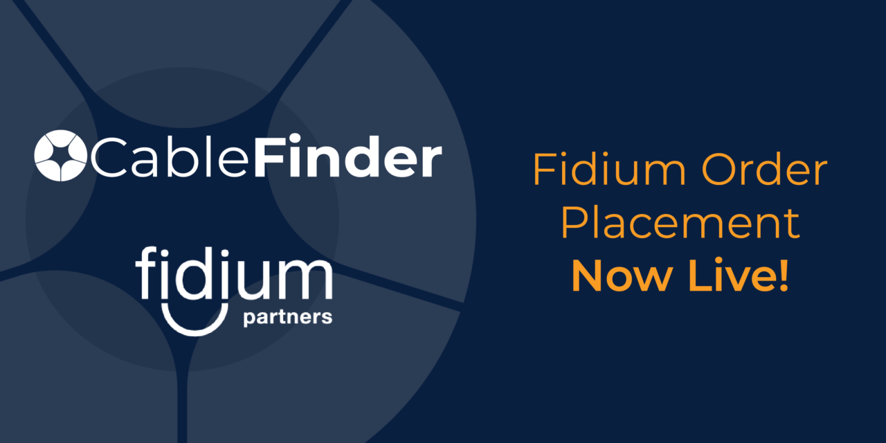 Fidium Now Available on CableFinder | Cablefinder